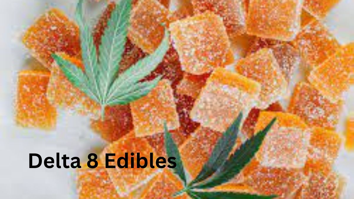 Delta 8 Edibles