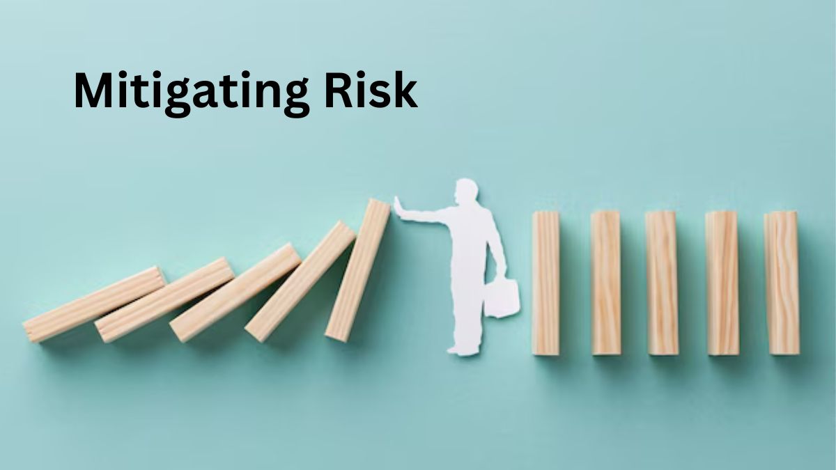 Mitigating Risk