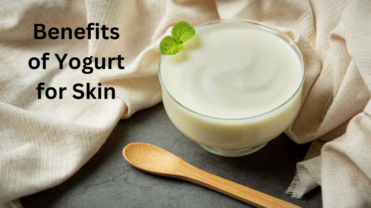 Benefits of Yogurt for Skin