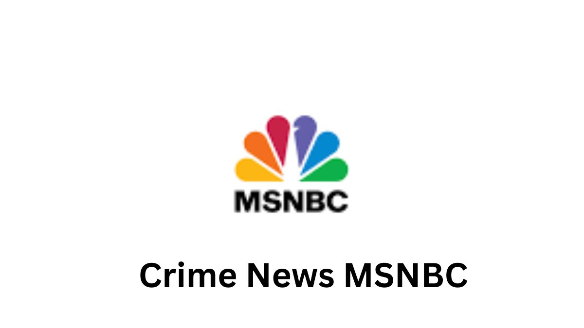 Crime News MSNBC